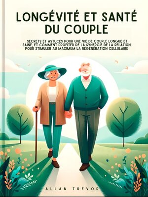 cover image of Longévité Et Santé Du Couple